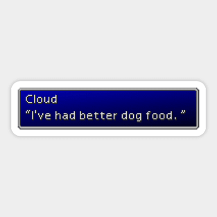 I've Had Better Dog Food Sticker